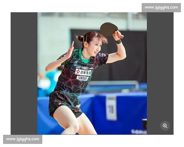 石田大辅与早田希娜：十年相伴的乒乓父女传奇